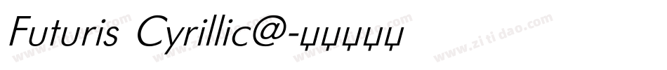 Futuris Cyrillic@字体转换